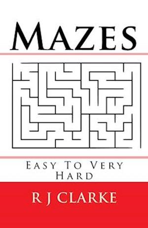 Cover for R. Clarke · Mazes (Book) (2016)