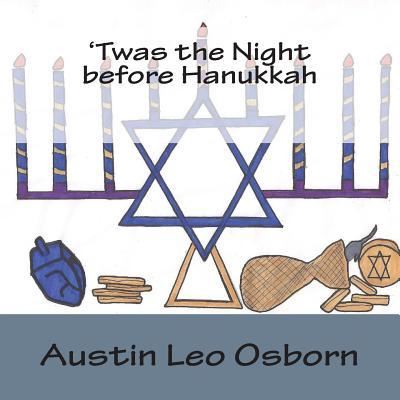 Cover for Austin Leo Osborn · 'Twas the Night before Hanukkah (Paperback Book) (2016)