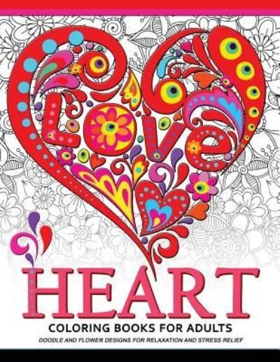 Cover for Adult Coloring Book · Heart Coloring Book for Adults (Pocketbok) (2017)