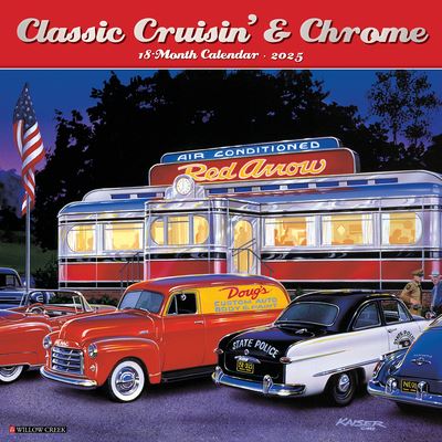 Willow Creek Press · Classic Cruisin' & Chrome 2025 12 X 12 Wall Calendar (Kalender) (2024)