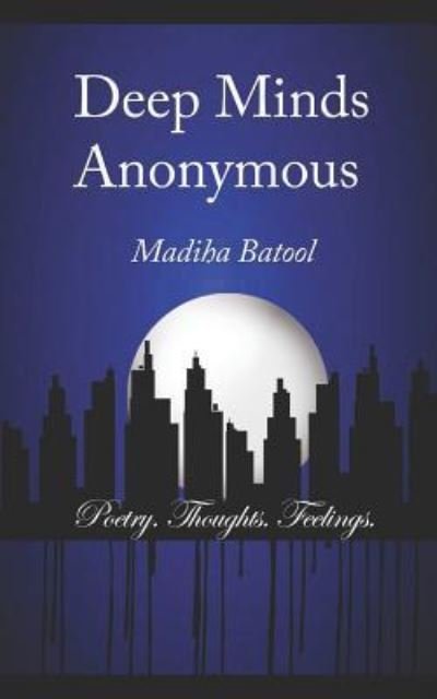 Cover for Madiha Batool · Deep Minds Anonymous (Pocketbok) (2017)