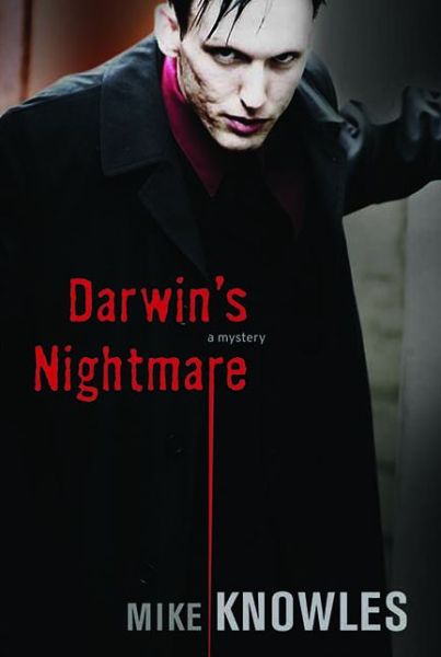 Cover for Mike Knowles · Darwin's Nightmare (A Wilson Mystery) (Hardcover Book) (2008)