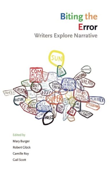 Cover for Gail Scott · Biting the Error: Writers Explore Narrative (Paperback Book) (2004)