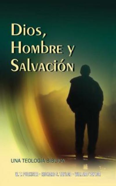 Cover for Westlake T Purkiser · Dios, Hombre y Salvacion (Pocketbok) (2016)