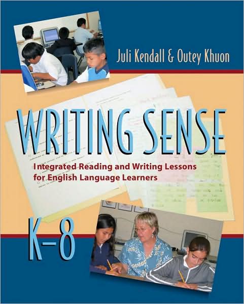 Cover for Juli Kendall · Writing Sense: Integrated Reading and Writing Lessons for English Language Learners (Pocketbok) (2006)