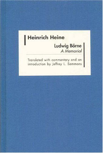 Cover for Heinrich Heine · Ludwig Borne: A Memorial - Studies in German Literature Linguistics and Culture (Hardcover Book) (2006)