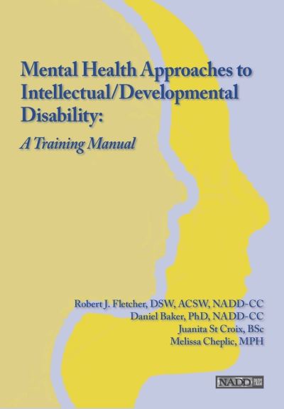 Cover for Daniel Baker · Mental Health Approaches to Intellectual / Developmental Disability : A Resource for Trainers (Taschenbuch) (2016)