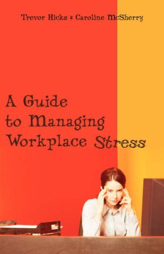 Cover for Mcsherry Caroline · A Guide to Managing Workplace Stress (Paperback Book) (2007)