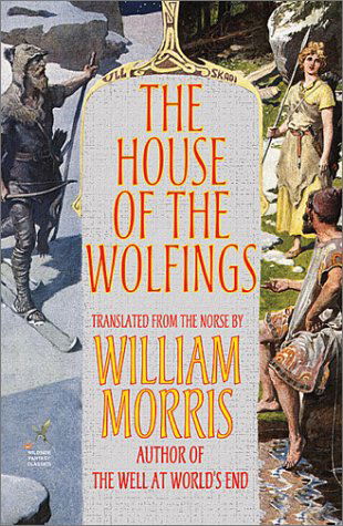 The House of the Wolfings - William Morris - Books - Borgo Press - 9781587156427 - March 4, 2002