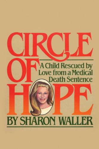Cover for Sharon Waller · Circle of Hope: A Child Rescued by Love from a Medical Death Sentence (Pocketbok) (2014)