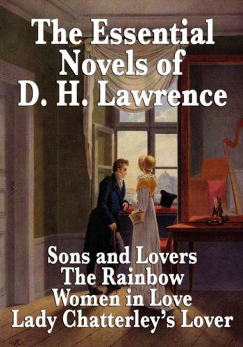 The Essential Novels of D. H. Lawrence - D H Lawrence - Böcker - Wilder Publications - 9781604596427 - 10 januari 2009