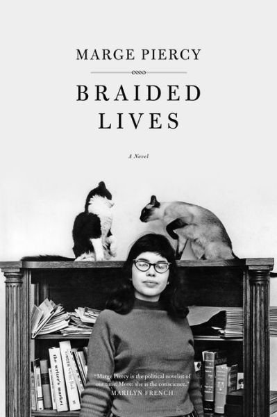 Cover for Marge Piercy · Braided Lives (Taschenbuch) (2013)
