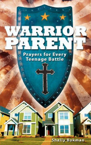 Cover for Shelly Bokman · Warrior Parent (Paperback Book) (2008)