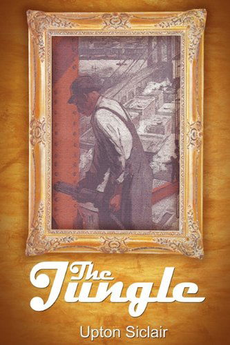 Cover for Upton Sinclair · The Jungle (Paperback Book) (2010)