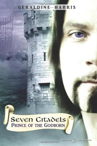 Cover for Geraldine Harris · Prince of the Godborn: Seven Citadels (Paperback Book) (2011)