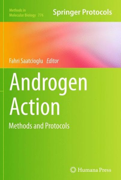 Cover for Fahri Saatcioglu · Androgen Action: Methods and Protocols - Methods in Molecular Biology (Hardcover Book) (2011)