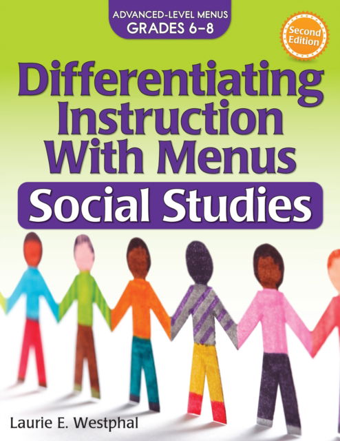 Differentiating Instruction With Menus: Social Studies (Grades 6-8) - Laurie E. Westphal - Books - Prufrock Press - 9781618216427 - June 15, 2017