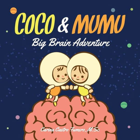 Cover for Carina Fumero · Coco &amp; Mumu: Big Brain Adventure (Paperback Book) (2020)