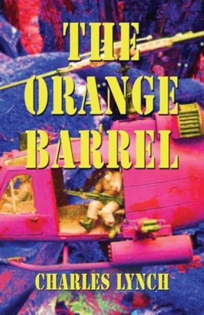 Cover for Charles Lynch · THE Orange Barrel (Paperback Bog) (2013)