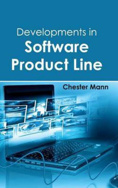 Cover for Chester Mann · Developments in Software Product Line (Hardcover Book) (2015)