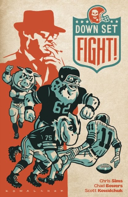 Cover for Chad Bowers · Down, Set, Fight! 10th Anniversary Edition (Hardcover Book) (2024)