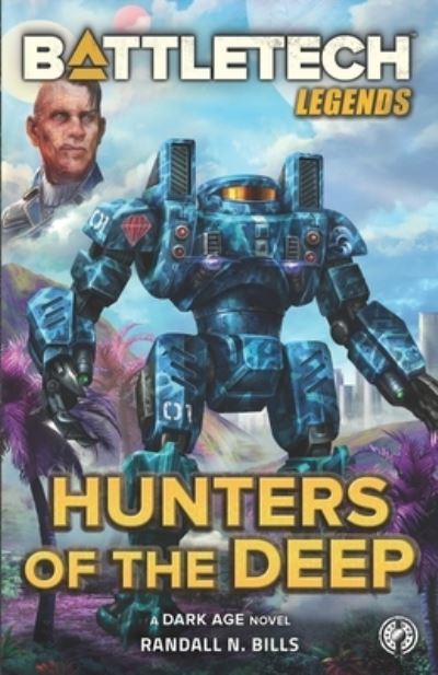 Cover for Randall N Bills · Battletech: Hunters of the Deep (Paperback Book) (2021)