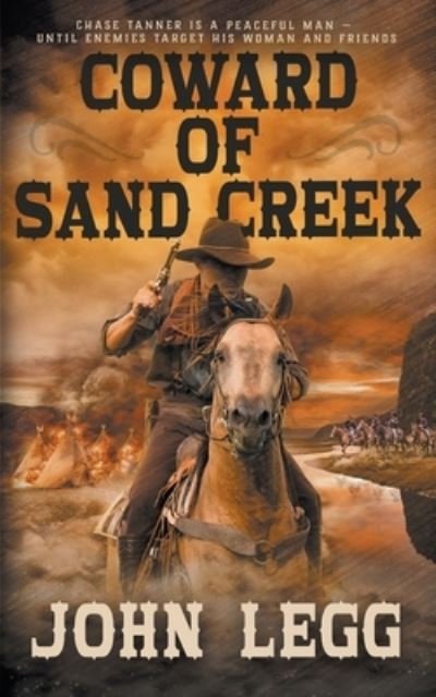 Cover for John Legg · Coward of Sand Creek (Paperback Book) (2021)