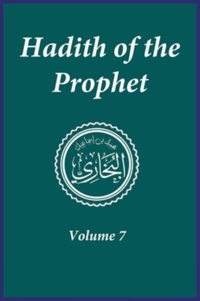 Cover for Imam Ahmad Ibn Kathir · Hadith of the Prophet (Hardcover Book) (1989)