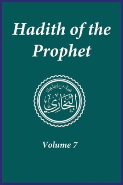 Cover for Imam Ahmad Ibn Kathir · Hadith of the Prophet (Gebundenes Buch) (1989)