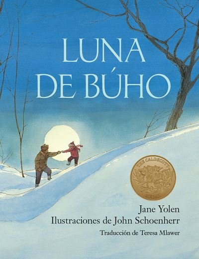 Cover for Jane Yolen · Luna de buho / Owl Moon (Innbunden bok) (2020)