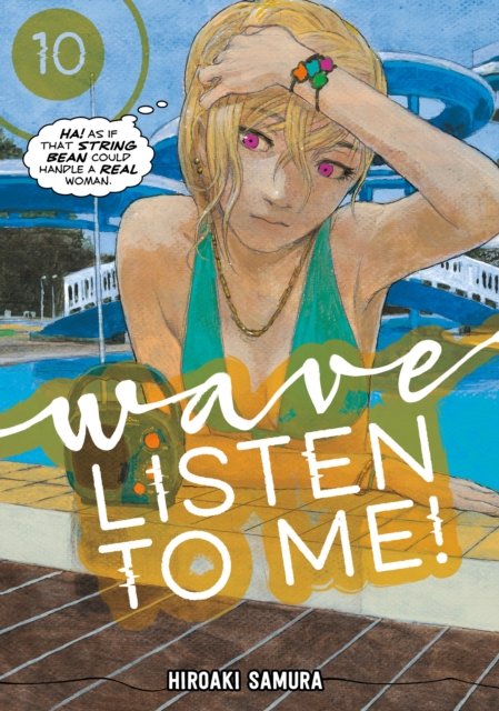Cover for Hiroaki Samura · Wave, Listen to Me! 10 - Wave, Listen to Me! (Paperback Bog) (2023)