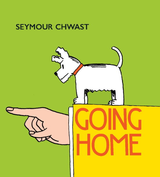 Cover for Seymour Chwast · Going Home (Hardcover Book) (2023)