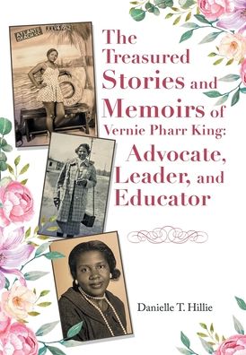 Cover for Danielle T. Hillie · Treasured Stories and Memoirs of Vernie Pharr King (Book) (2022)