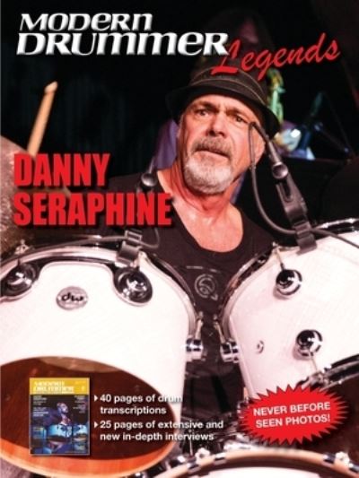 Modern Drummer Legends - Danny Seraphine - Kirjat - HAL LEONARD BOOKS - 9781705141427 - torstai 1. heinäkuuta 2021