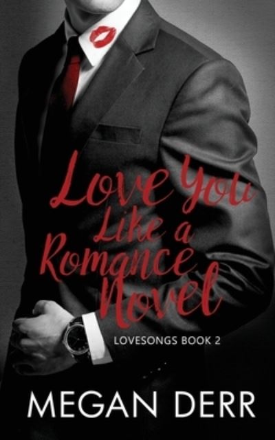 Cover for Megan Derr · Love You Like a Romance Novel (Paperback Book) (2019)