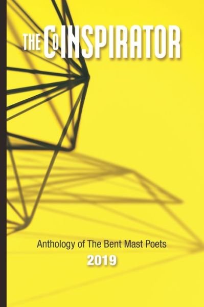 Cover for Bent Mast Poets · The CoINSPIRATOR (Taschenbuch) (2019)