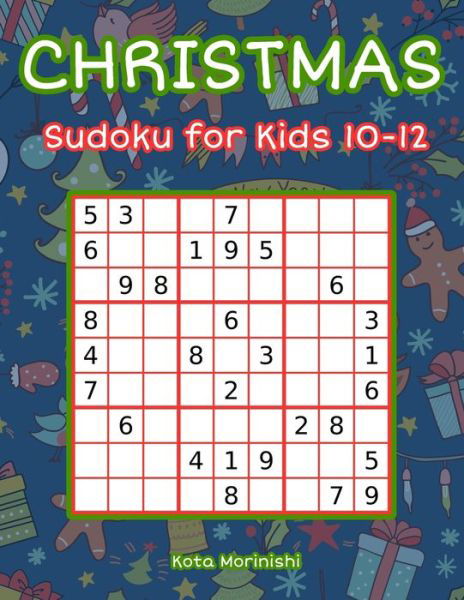 Cover for Kota Morinishi · Christmas Sudoku for Kids 10-12 (Taschenbuch) (2019)