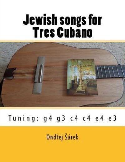 Cover for Ondrej Sarek · Jewish songs for Tres Cubano (Pocketbok) (2018)