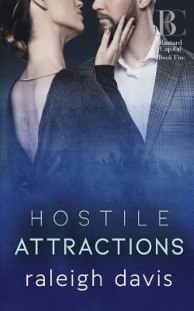 Cover for Raleigh Davis · Hostile Attractions (Paperback Book) (2019)