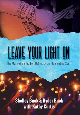 Cover for Shelley Buck · Leave Your Light On (Hardcover Book) (2020)