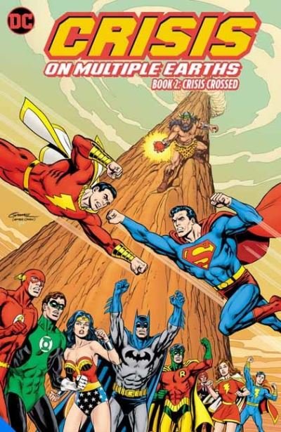 Crisis on Multiple Earths Book 2: Crisis Crossed - Len Wein - Bøker - DC Comics - 9781779513427 - 25. januar 2022