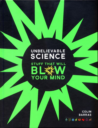 Cover for Colin Barras · Unbelievable Science (Hardcover Book) (2017)