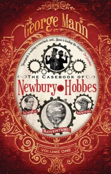 Cover for George Mann · The Casebook of Newbury &amp; Hobbes (Paperback Book) (2013)