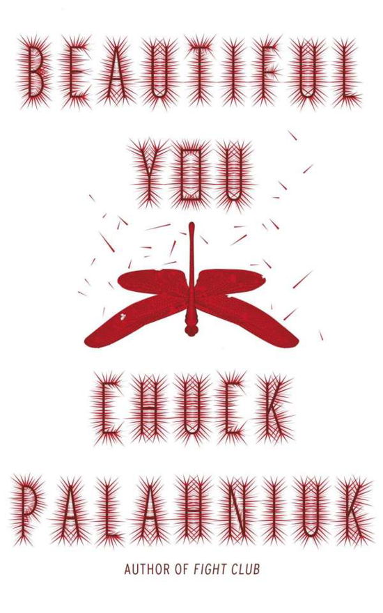 Cover for Chuck Palahniuk · Beautiful You (Paperback Bog) (2015)