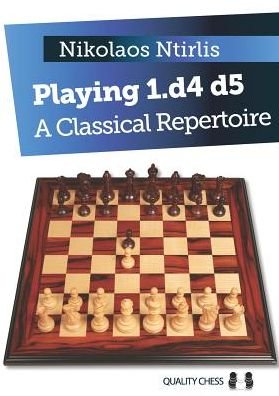 Cover for Nikolaos Ntirlis · Playing 1.d4 d5: A Classical Repertoire (Paperback Bog) (2017)