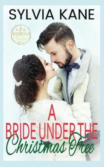 Cover for Sylvia Kane · A Bride Under the Christmas Tree (Paperback Book) (2018)