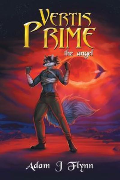 Vertis Prime - Adam J Flynn - Books - Xlibris Au - 9781796004427 - July 18, 2019