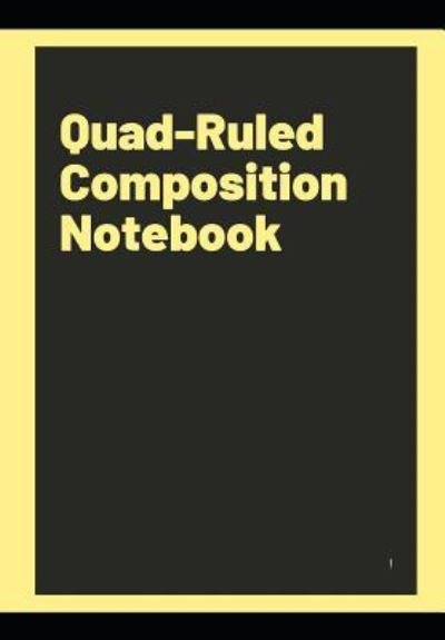 Cover for Gridmaths Press · Quad-Ruled Composition Notebook (Pocketbok) (2019)