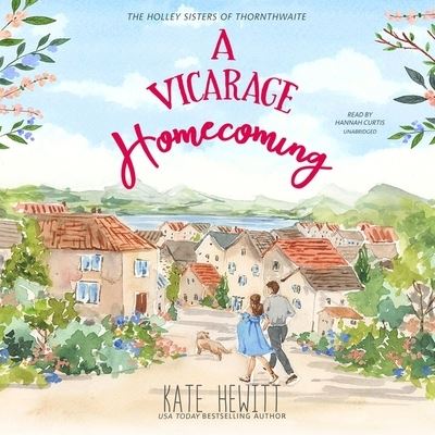 A Vicarage Homecoming - Kate Hewitt - Muzyka - Blackstone Publishing - 9781799904427 - 12 października 2021