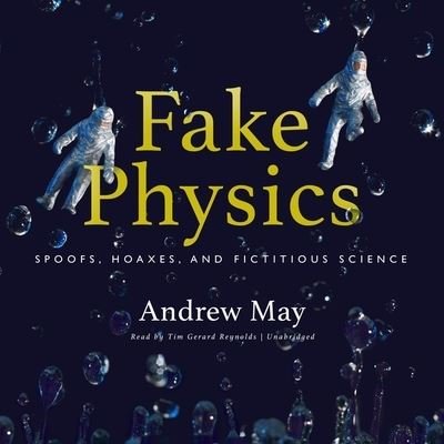 Cover for Andrew May · Fake Physics (CD) (2021)